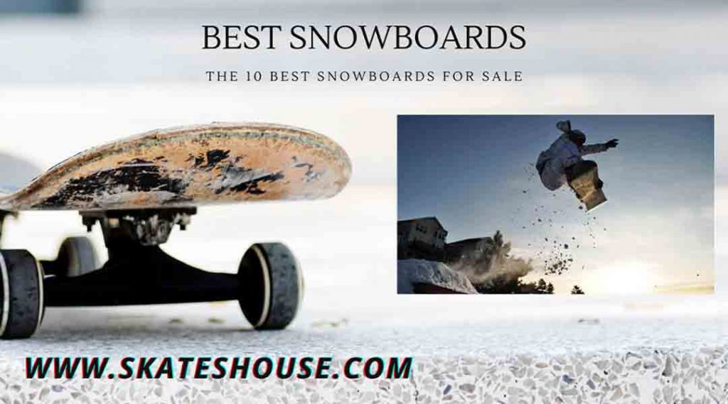 The 10 best snowboards for sale