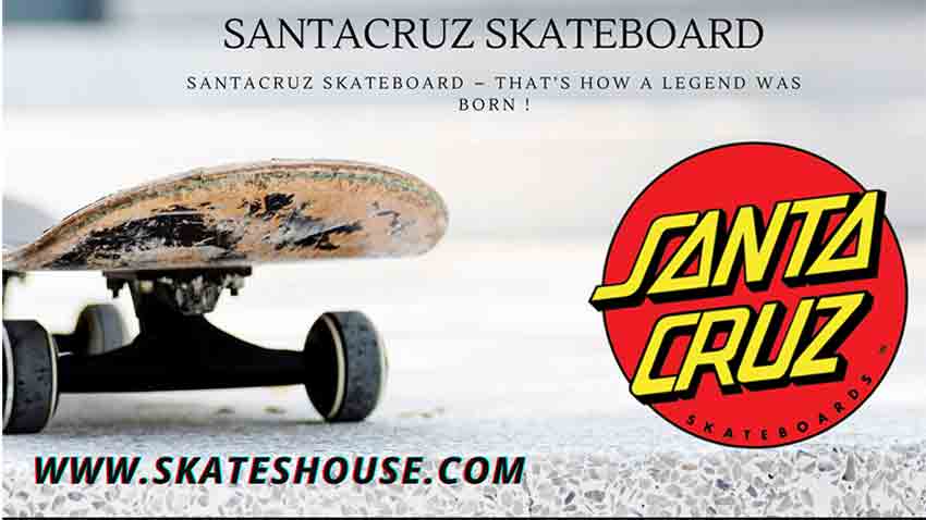Santacruz skateboard