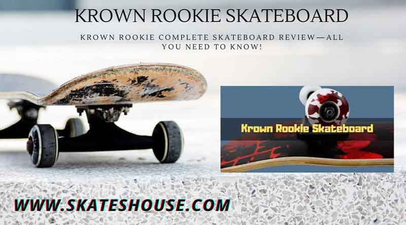 Krown Rookie Complete Skateboard Review