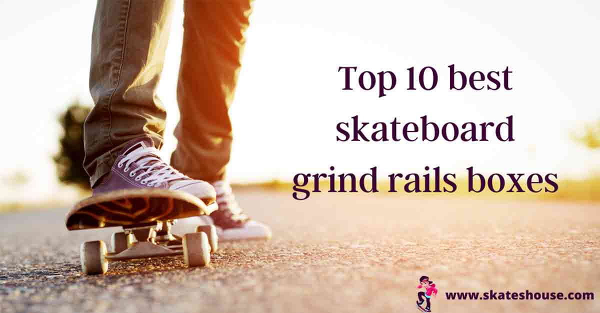 Best skateboard grind rails boxes for batter exeperiance.