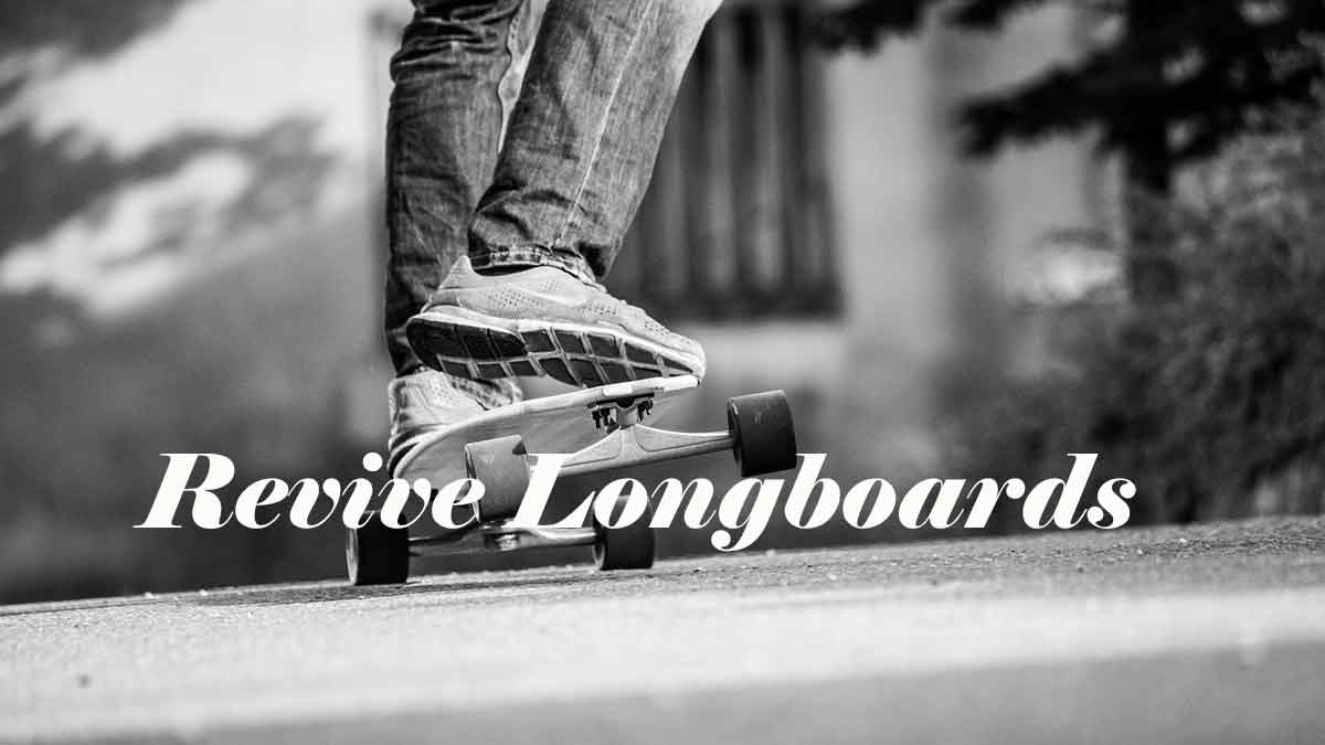 Revive Longboards